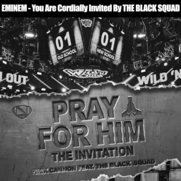 Nick Cannon - Pray For Him (Eminem Diss) Ft. Black Squad